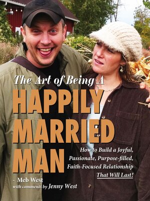 cover image of The Art of Being  a Happily Married Man